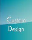 custom design